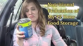 Nutritional Analysis of 72 Hour Emergency Food Storage