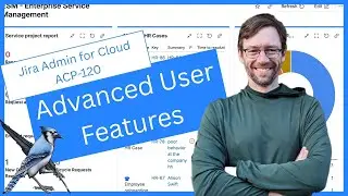 Jira Admin for Cloud (ACP-120) ep10 | Filters, Dashboards & Bulk Editing