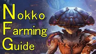 【Warframe】How to Farm Nokko!!