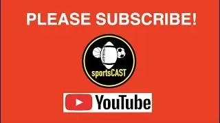 Subscribe to the Sports Cast YouTube Channel