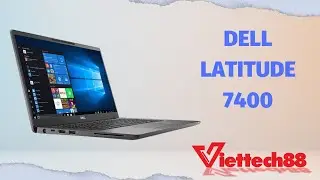 Laptop Dell Latitude 7400 | Viettech88 Digital Chuy&ecirc;n K&ecirc;nh về Macbook v&agrave; Laptop cao cấp