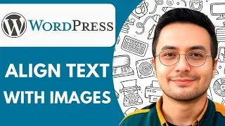 How to Align Text with Images in Wordpress 2025 (Easy Guide)