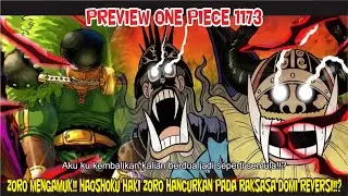 PREVIEW ONE PIECE 1173 - ZORO MENGAMUK!! HAOSHOKU HAKI ZORO HANCURKAN RAKSASA DOMI REVERSI?PREDIKSI