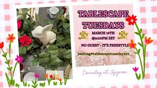 Spring Tablescape #tablescapetuesdays24