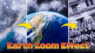 Viral Earth zoom Effect Tutorial || ANEXT EDITs