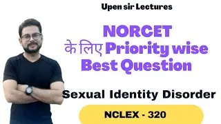 Sexual Identity Disorder ! NCLEX- 320 ! NORCET! AIIMS ! Dsssb # Psychiatry ! NURSING OFFICER