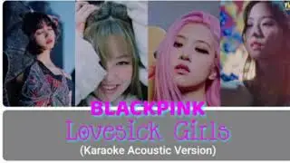 BlackPink - Love Sick Karaoke