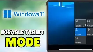 How To Disable Tablet Mode In Windows 11 - Full Tutorial (2026)