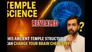 This Ancient Temple Structure Can Change Your Brain Chemistry!
