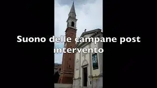 Campane di Rustega (PD) Prima e dopo i lavori