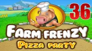 Walkthrough Farm Frenzy : Pizza Party - Part 36