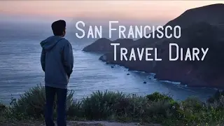 San Francisco - Travel Diary