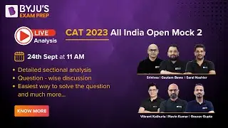 Всеиндийский открытый CAT Mock (2) 2023 | Подробный анализ CAT 2023 | Шринивас Аккапедди | BYJU'S CAT