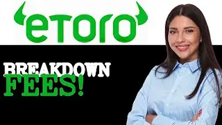 Fee Breakdown For Etoro Fees (2025)