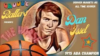🏀 The Top 25 NBA Players of the 70s (#23): Dan Issel | Groovy 70s Basketball Chronicles #nba75