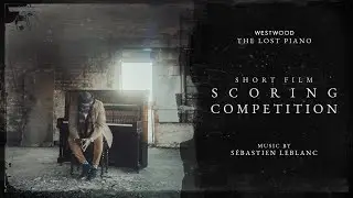 The Lost Piano - Score by S&eacute;bastien Leblanc - #lostpianoscore