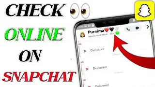 How To See Online Status On Snapchat 👻 | Check Online Status On Snapchat