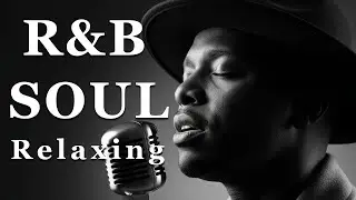 【R&B Soul】Chill Soul Playlist &ndash; Deep Feels and Soft Beats