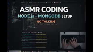 ASMR Programming | Node.js + Express + MongoDB Setup (No Talking)
