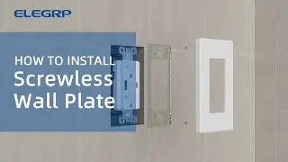 ELEGRP Screw Less Wall Plate Installation