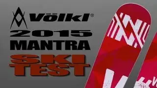 Тест лыж Volkl Mantra 2015 и предварительный обзор с Грегом Гурасом