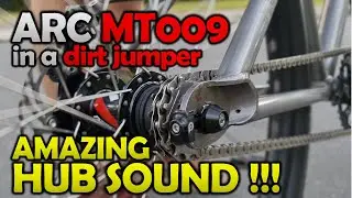 ARC MT 009 HUB SOUND CHECK - DIRT JUMP BIKE - 114 P.O.E. (CLICKS)