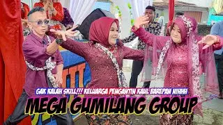 GAK KALAH SKILL!!! KELUARGA PENGANTIN KAUL BAREPAN NIHH || MEGA GUMILANG LUVE CANGKUANG BANDUNG  