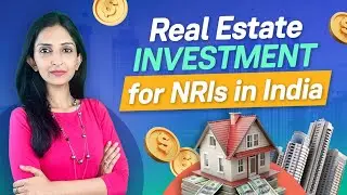 Should NRIs Invest in Real Estate in India? | Groww NRI | Real Estate Investments for NRI in India