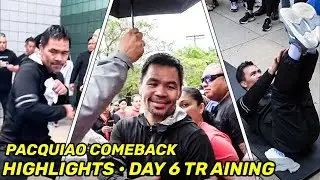 HIGHLIGHTS | Manny Pacquiao COMEBACK DAY 6 • RAIN doesn’t stop DEDICATION that rivals Mayweather
