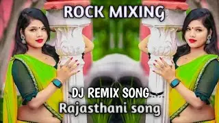 Rajasthani popular most song ringtone!! dj Remix song all Rajasthani song rock Mixing chennal