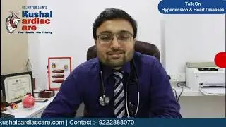 HYPERTENSION AND HEART DISEASES | INTERVENTIONAL CARDIOLOGIST IN THANE | MUMBAI | HEART SPECIALIST