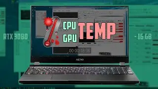 GIGABYTE AERO 15 OLED YD: Temperatures and Noise Level/NVIDIA GeForce RTX 3080 Laptop(16GB)