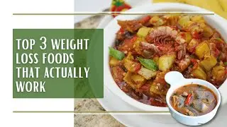 Top 3 Local Foods That Make  You Loose Weight || No Diet, No Exercise
