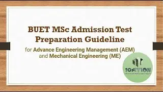 BUET MSc Admission Guideline for Advance Engineering Management (AEM) & Mechanical Engineering (ME)