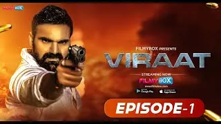 VIRAAT EPISODE 01