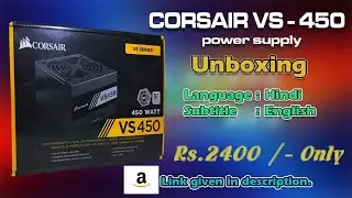 CORSAIR VS450 power supply unboxing
