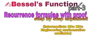 Part3-Recurrence Formulae related to Bessel function in Hindi for BSc MSc and engineering mathematic