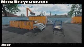 Walzenverdichter! ♻️MEIN RECYCLINGHOF♻️ Let`s Play [deutsch] #007