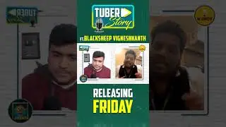 Tuberstory Promo with #blacksheep #rjvigneshkanth #shorts