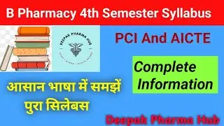 B Pharmacy 4th Semester detail syllabus AICTE  Approved PCI syllabus Full Information.