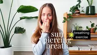 Sun-Piercing Breath | Breathing Exercise to Boost Energy
