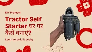 Tractor Ka Self Starter Ghar Pe Banaya 🔥 Mechanic Bhi Hairaan Reh Gaye!