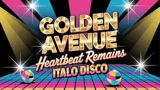 Golden Avenue - heartbeat remains - Italo Disco