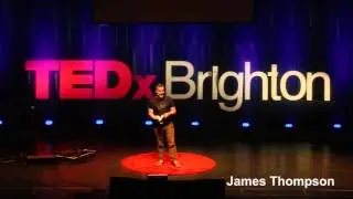 Disrupting Design | James Thompson | TEDxBrighton