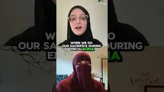 WHY MUSLIMS SACRIFICE ANIMALS ON EID AL ADHA