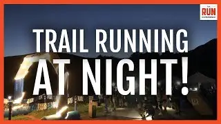Trail Running At Night | Stories From The Headlands