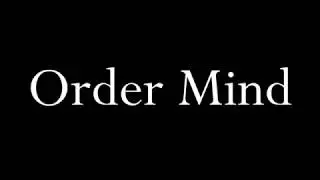 Order Mind - Summer 2019 Coming soon!!
