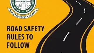 Road Safety Rules to Follow by PSC