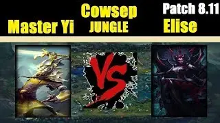 Cowsep | MASTER YI vs ELISE | MASTER YI JUNGLE | Challenger Gameplay | Patch 8.11