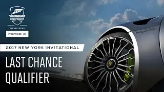 Last Chance Qualifier - Forza Racing Championship 2017 New York Invitational